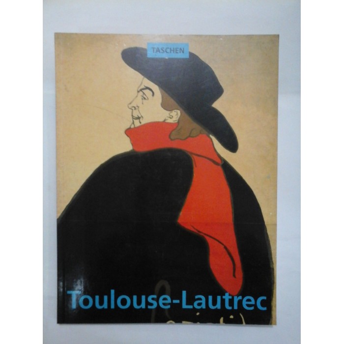   TOULOUSE-LAUTREC   Le  theatre  de  la  vie  -  Matthias  Arnold 